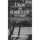 Union and Communion with Christ
